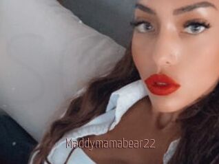 Maddymamabear22