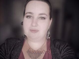 MadelineDirty