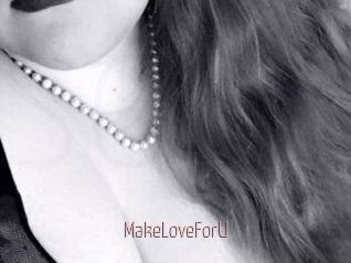 MakeLoveForU