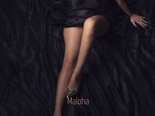 Maloha