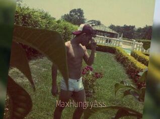 MaxHungryAss