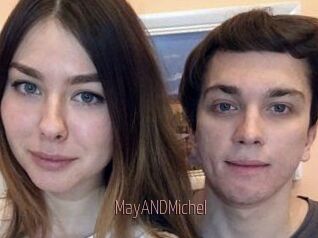 MayANDMichel