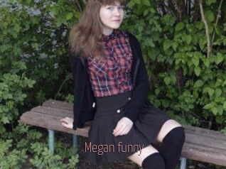 Megan_funny