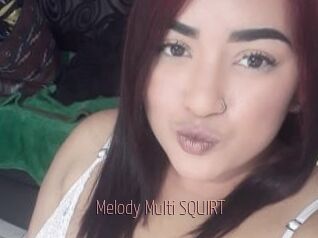 Melody_Multi_SQUIRT
