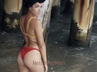 MessyMazikeen