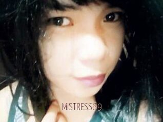 MiSTRESS69