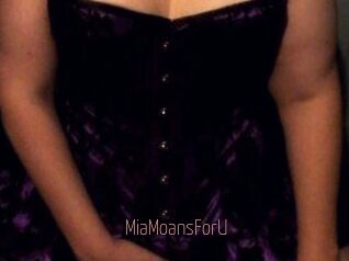 MiaMoansForU