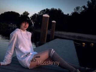 Missskinny