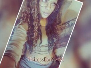 MistressDaniSweet