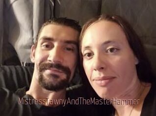 MistressTawnyAndTheMasterHammer Sexe désirs