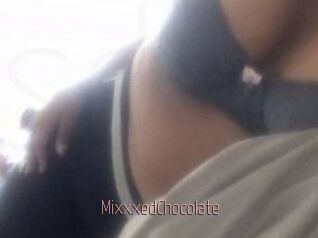 MixxxedChocolate