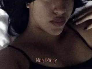 MoistMindy