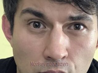 Monkeymancitizen