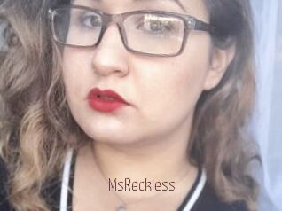 MsReckless