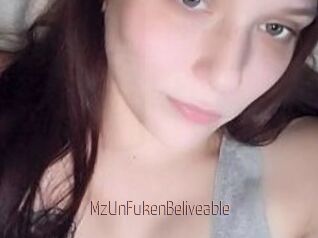 MzUnFukenBeliveable