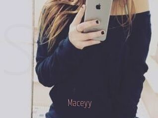 Maceyy