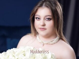 Maddieross