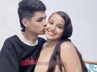Madissonandlucas