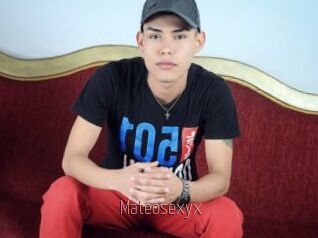 Mateosexyx