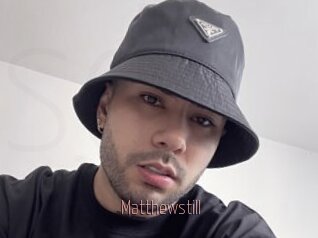 Matthewstill