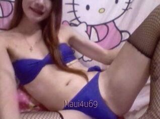 Maui4u69