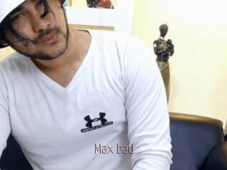 Max_bad