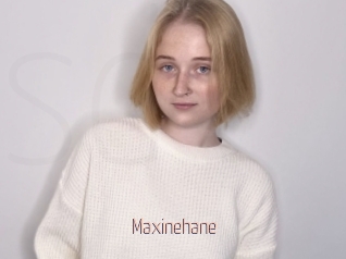 Maxinehane