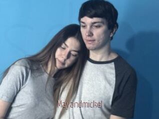 Mayandmickel