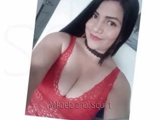 Mikaela_anal_squirt