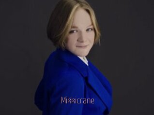 Mikkicrane