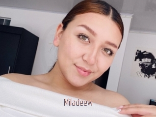 Miladeew