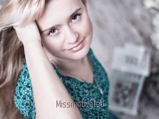 Missmotivated