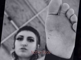 NotYerBebe