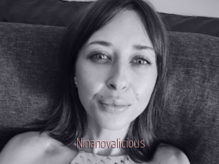 Ninanovalicious