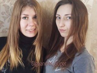OlgaandMilaSuper