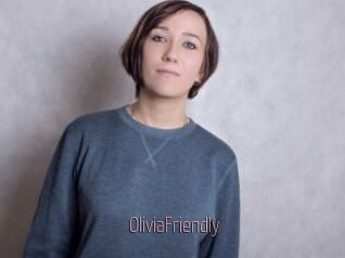 OliviaFriendly
