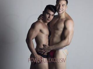POWERFULEXCLUSIV