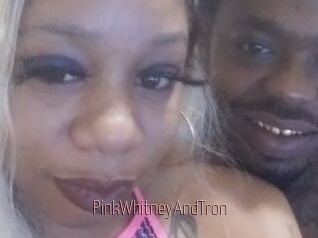 PinkWhitneyAndTron
