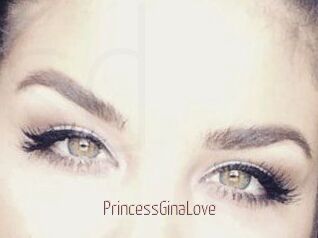 PrincessGinaLove