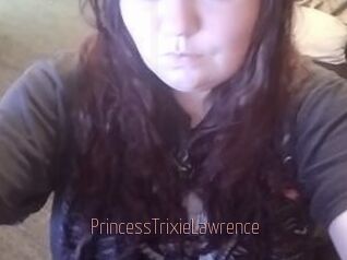 PrincessTrixieLawrence