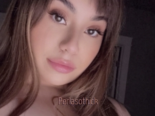 Perlasothick