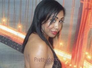 Prettyebano