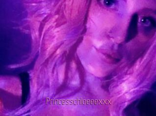 Princesschloeeexxx