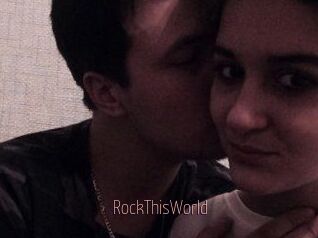 RockThisWorld