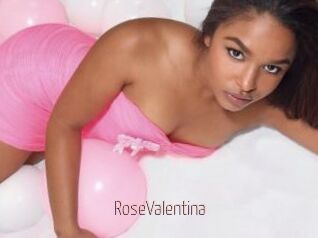 RoseValentina