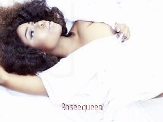 Roseequeen