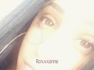 Roxxxanne