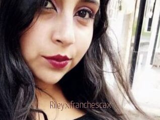 Rileyxfranchescax