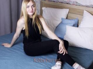 Robbinhurried