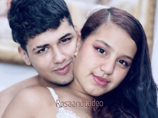Rosaandtadeo